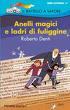 Editoria per l'infanzia: Anelli magici e ladri di fuliggine