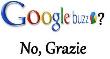 Google Buzz vìola la privacy: i Garanti chiedono di fare un passo indietro