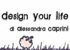 Alessandra e Design your life su Leonardo Case&Stili;!