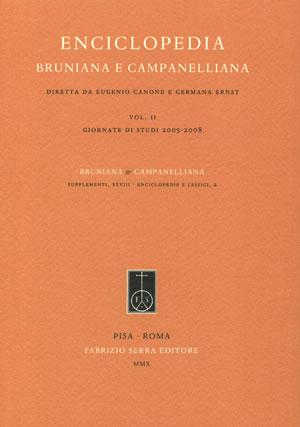 Enciclopedia bruniana e campanelliana, vol. II. Giornate di studi 2005-2008, diretta da Eugenio Canone, Germana Ernst, Fabrizio Serra editore, 2010, pp. 226