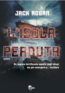 L'isola perduta di Jack Rogan L’isola perduta di Jack Rogan
