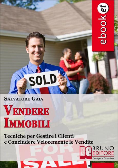 La Fenice Sas ebook tecniche per gestire i clienti e concludere velocemente le vendite Ebook: Tecniche per gestire i clienti e concludere velocemente le vendite