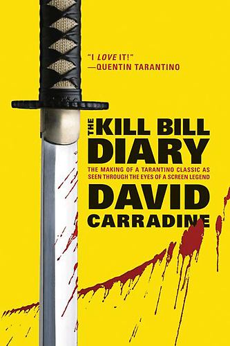 KILL BILL DIARY di David Carradine
