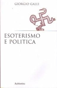 Esoterismo e politica (di Giorgio Galli)