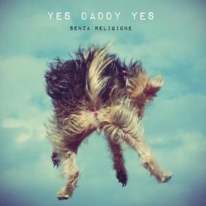 The Ceiling Stares - The Super Vacations-split yes daddy yes-senza religione