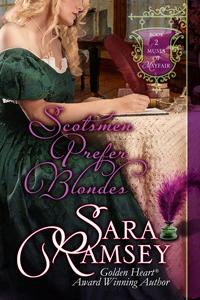 Scotsmen Prefer Blondes by Sara Ramsey Scotsmen Prefer Blondes by Sara Ramsey
