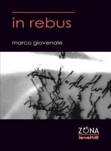 Milano, 27 aprile 2012, Libreria Popolare: “IN REBUS”, di Marco Giovenale