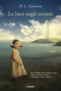 La Luce sugli Oceani di M.L. Stedman, un toccante romanzo sulla famiglia e sull' amore per i figli dal 3 Maggio in libreria