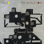 Wilco - The Whole Love