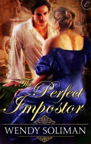 The perfect impostor by Wendy Soliman