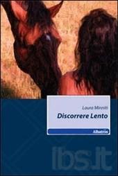 Discorrere lento