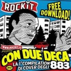 Con due deca: omaggiando gli 883