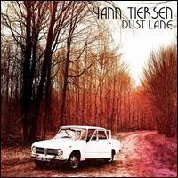 Yann Tiersen, Dust Lane