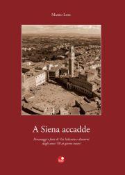 presentazione del romanzo A SIENA ACCADDE, ed. Betti, il 25 Maggio libreria Ubik, Siena
