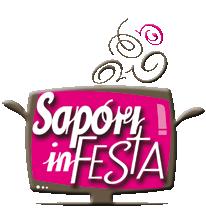Partecipa a Sapori in festa 4 – Gusto, eventi e territorio in TV