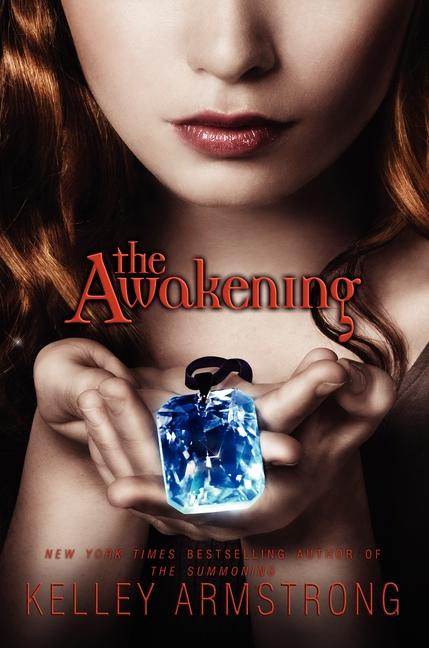 L’ 11 maggio esce “The Awakening. Il risveglio” di Kelley Armstrong