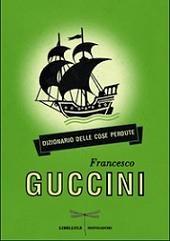 Le cose perdute di Francesco Guccini