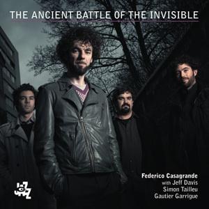Federico Casagrande “The Ancient Battle of the Invisible” Federico Casagrande “The Ancient Battle of the Invisible”