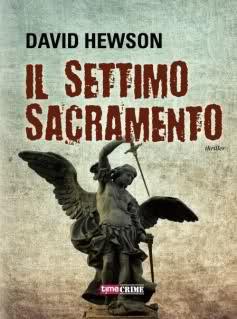 Segnalazione: Il Settimo Sacramento di David Hewson