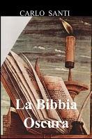 La Bibbia Oscura ha il suo Editore