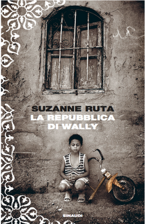 LIBRI:   La Repubblica di Wally, di Suzanne Ruta.