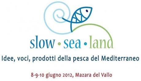 Slow Sea Land, Mazara del Vallo 8 9 e 10 giugno 2012