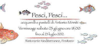 Pesci, Pesci...: di Antonio Minniti.