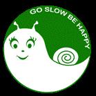 Go slow, be happy