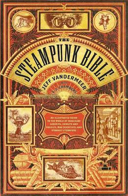 I Libri del Goblin (Steampunk Day Edition): The Steampunk Bible