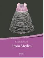 FROM MEDEA - GRAZIA VERASANI