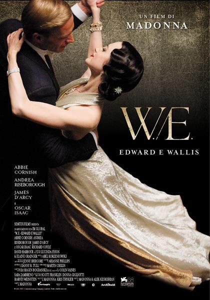 VISTO NEL WEEKEND: W.E. - EDWARD E WALLIS