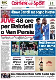 Ecco le prime pagine di oggi ! Gazzetta – Tuttosport – Corriere dello Sport