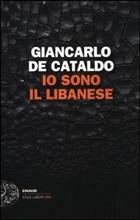 Recensione romanzo Io sono il Libanese di Giancarlo De Cataldo