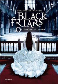 L’ ordine della penna, terzo capitolo della saga “Black Friars” presto in libreria