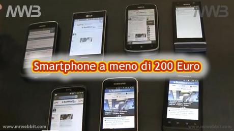 Quale telefono comperare per 200 Euro ? quale telefonino scegliere spendendo meno di 200 euro smartphone touch