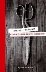 Pessime scuse per un massacro – Enrico Pandiani – di Corpi Freddi – Itinerari Noir