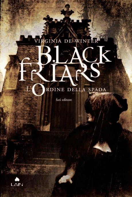 Anteprima Black Friars, L'ordine della penna di Virginia De Winter. Torna in libreria la serie vampirica più intrigante che ci sia!