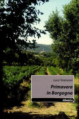 “Primavera in Borgogna” di Luca Terenzoni: la recensione del blog “La Fenice Book”.