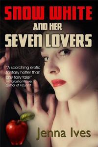 Snow White and Her Seven Lovers di Jenna Ives