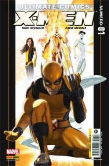 Ultimate comics – X-Men #1 (Spencer, Medina)