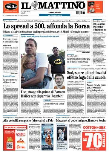 Prime pagine giornali: sabato 21 luglio 2012