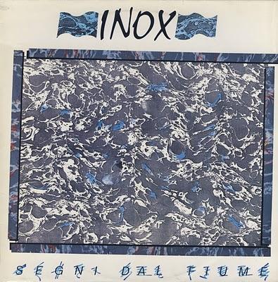 Inox - Segni dal Fiume Inox - Segni dal Fiume