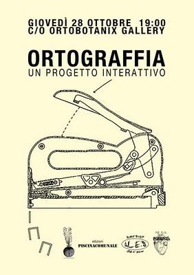 ORTOGRAFFIA by INFART COLLECTIVE