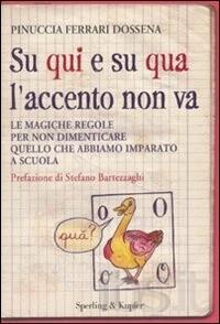 Ho letto: Su qui e su qua l’accento non va