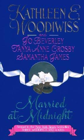 book cover of 

Married at Midnight 

by

Jo Beverley, 

Tanya Anne Crosby, 

Samantha James and 

Kathleen Woodiwiss