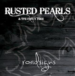 Rusted Pearls & The Fancy Free - Roadsigns ( EP - 2012 ).