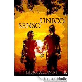 SENSO UNICO (ebook) di Laura Schiavini per Chichili