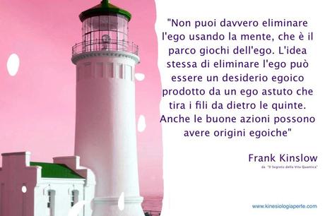 Una delle tante interpretazioni dell’ego: Frank Kinslow