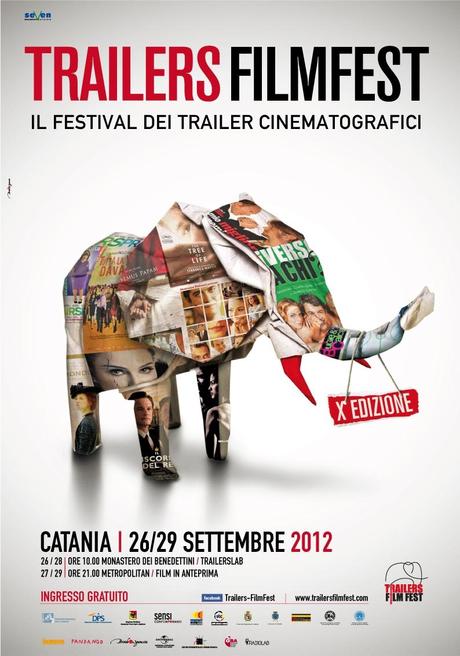 Torna a Catania dal 26 al 29 settembre 2012 il TrailersFilmFest!