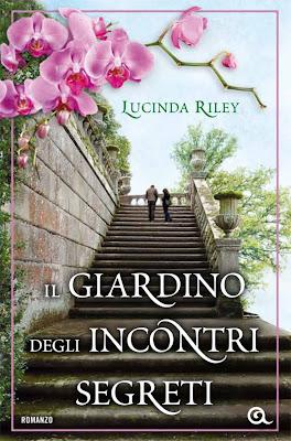 Il giardino degli incontri segreti di Lucinda Riley